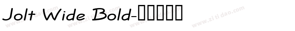 Jolt Wide Bold字体转换